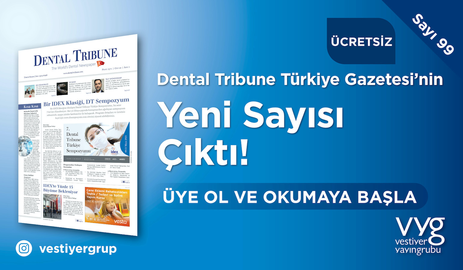 Diş Hekimlerinin Gazetesinde 99’uncu Sayı Yayınlandı